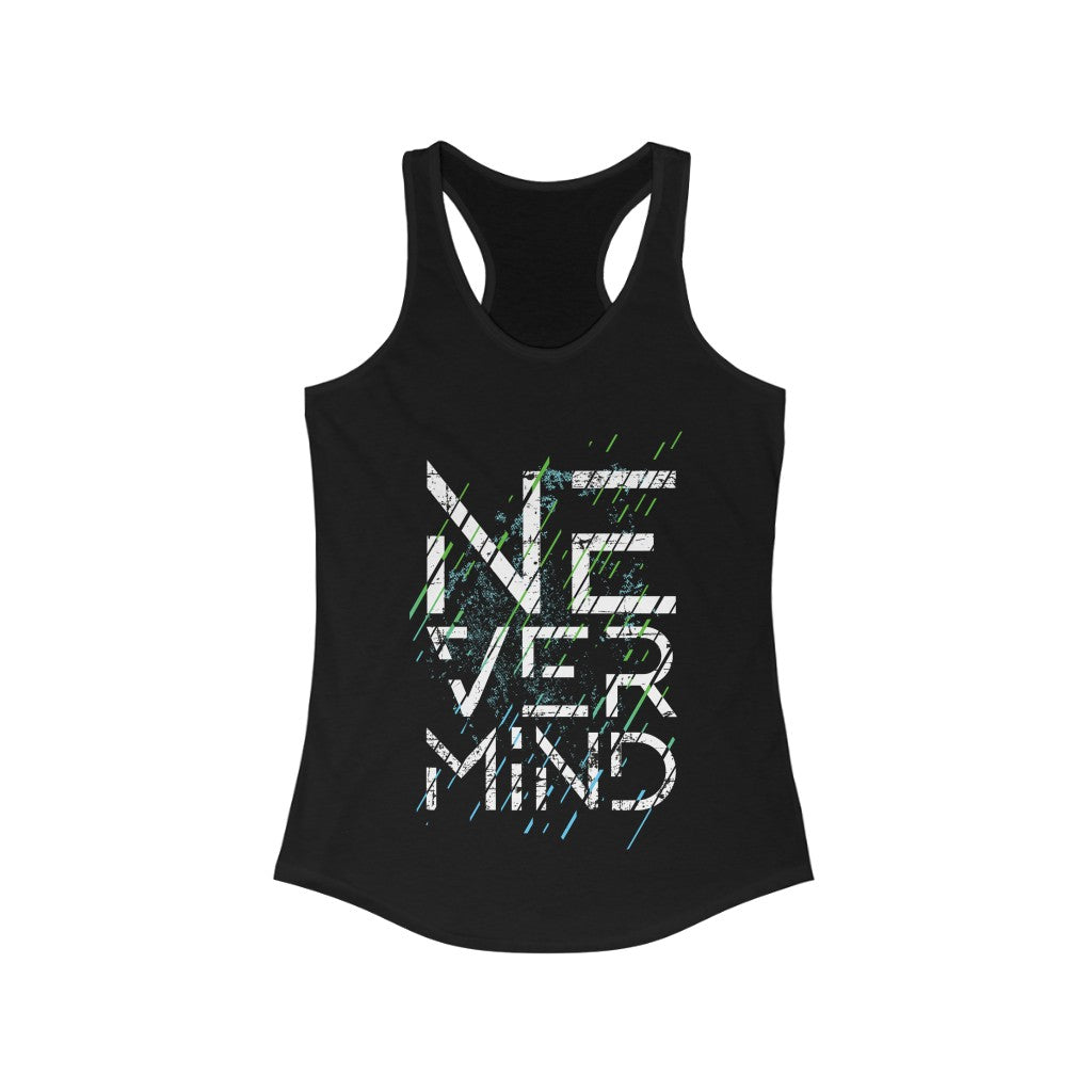 Nevermind Graphic Design Racerback Tank Top