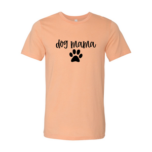 Dog Mama Shirt